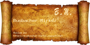 Busbacher Mirkó névjegykártya